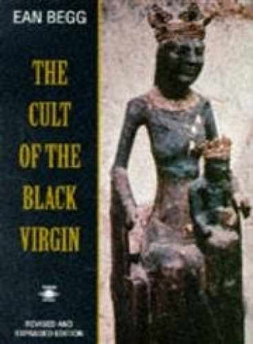The Cult of the Black Virgin – Paperback, by Begg Ean – Acceptable