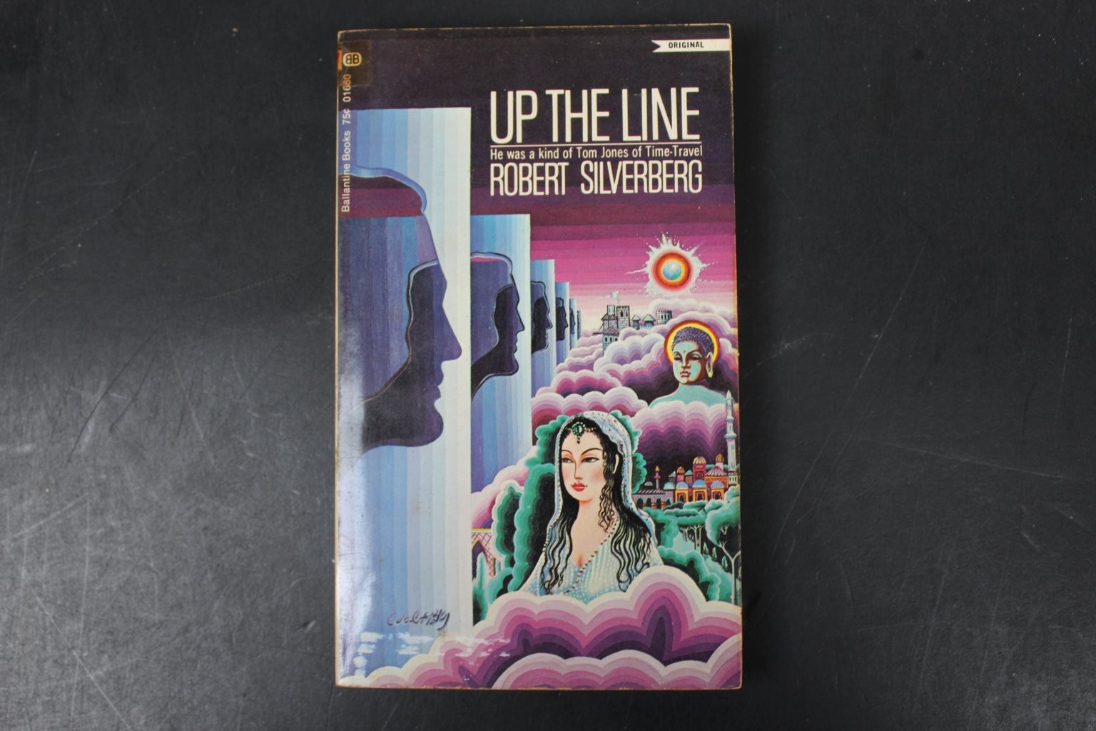 Up The Line Robert Silverberg 1969 First Printing Sci-Fi Ballantine Books PB