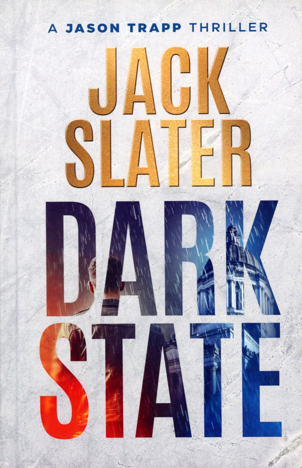 Dark State (A Jason Trapp Thriller) – Jack Slater – (Hardcover) EXCELLENT LN