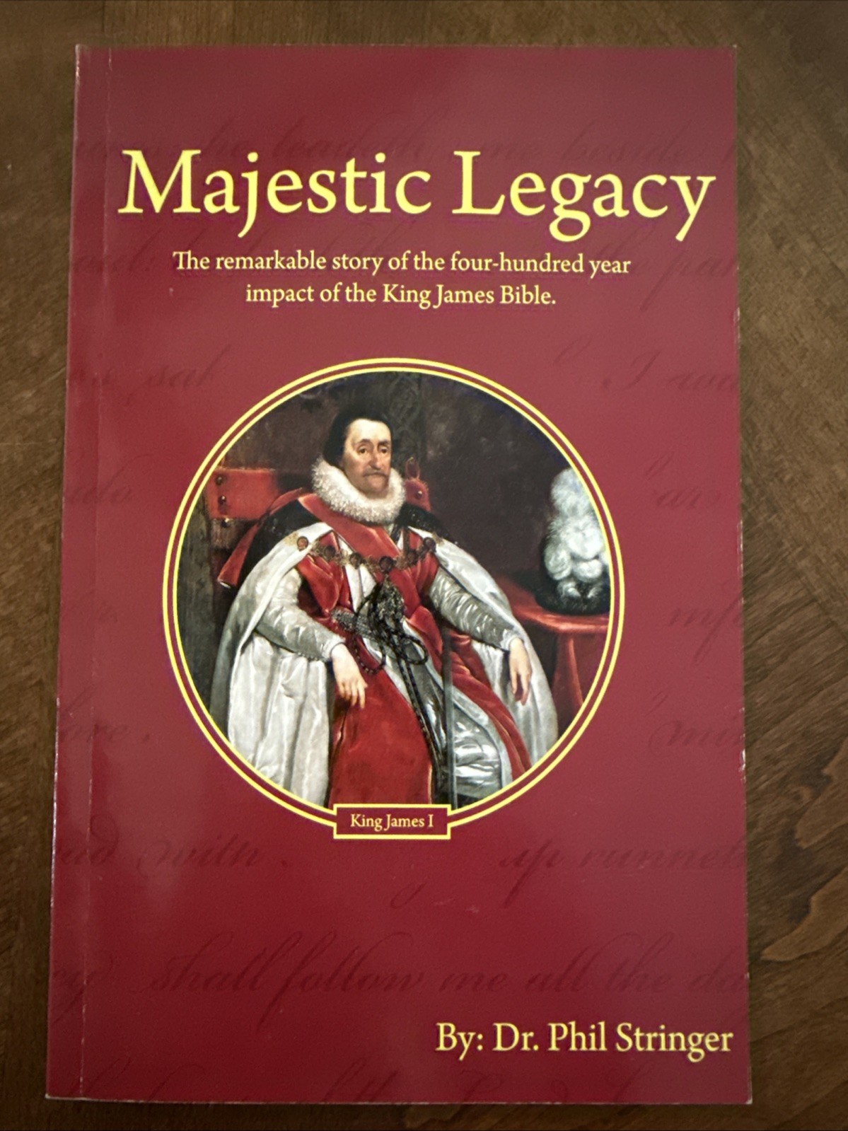 Majestic Legacy (Paperback, 2011, Stringer, 51 Pages) Story Of KJV Legacy!