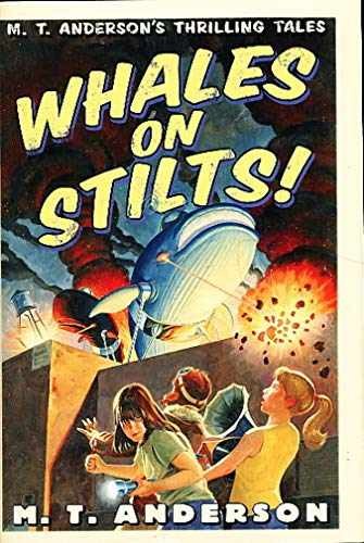 Whales on Stilts: M. T. Anderson’s – Hardcover, by M.T. Anderson – Acceptable j