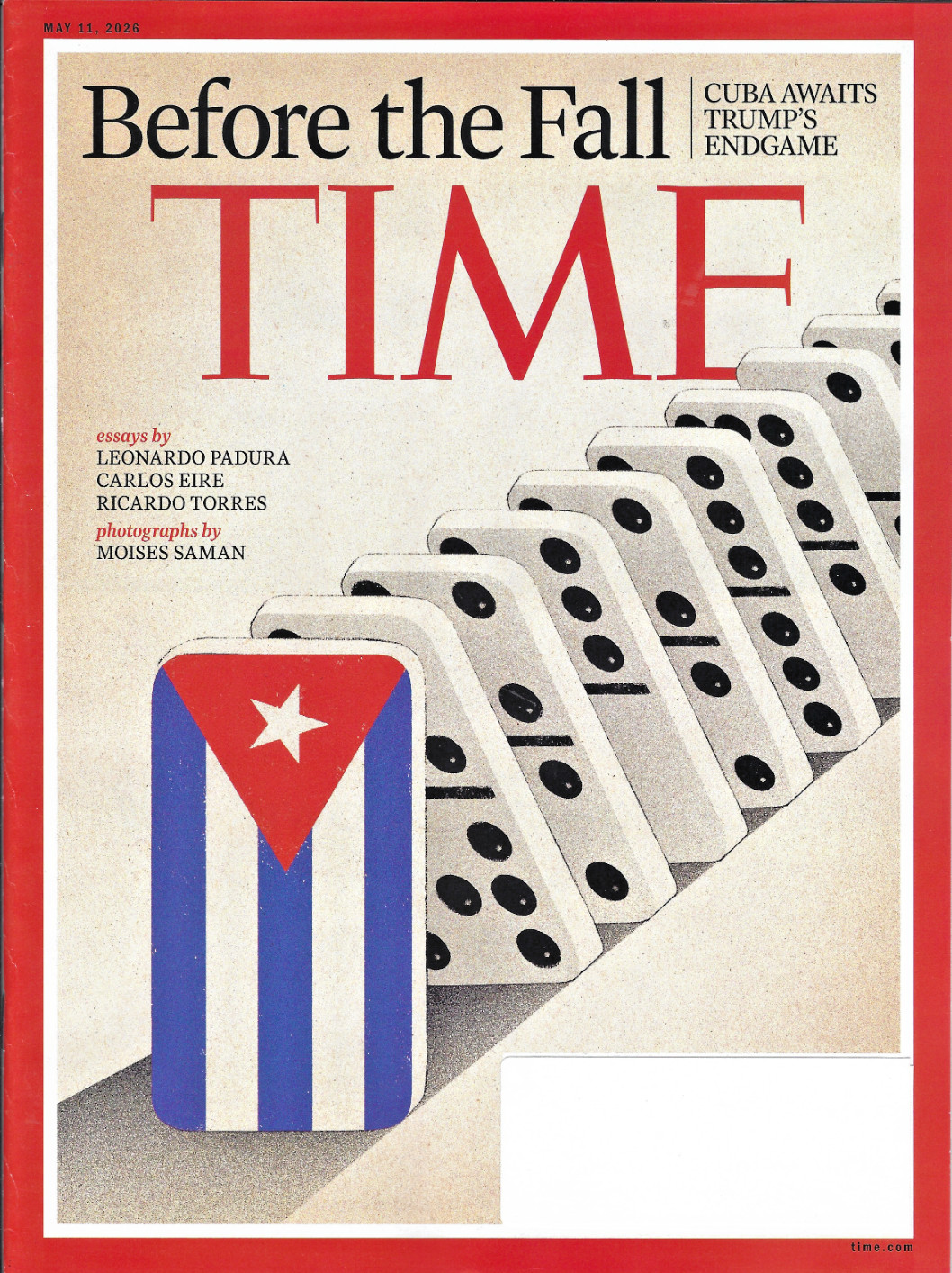 Time Magazine ~ May 11th 2026 ~ Before the Fall ~ Cuba Awaits Trump’s Endgame