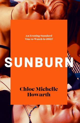 Sunburn, Paperback by Howarth, Chloe Michelle, Like New Used, Free shipping i…