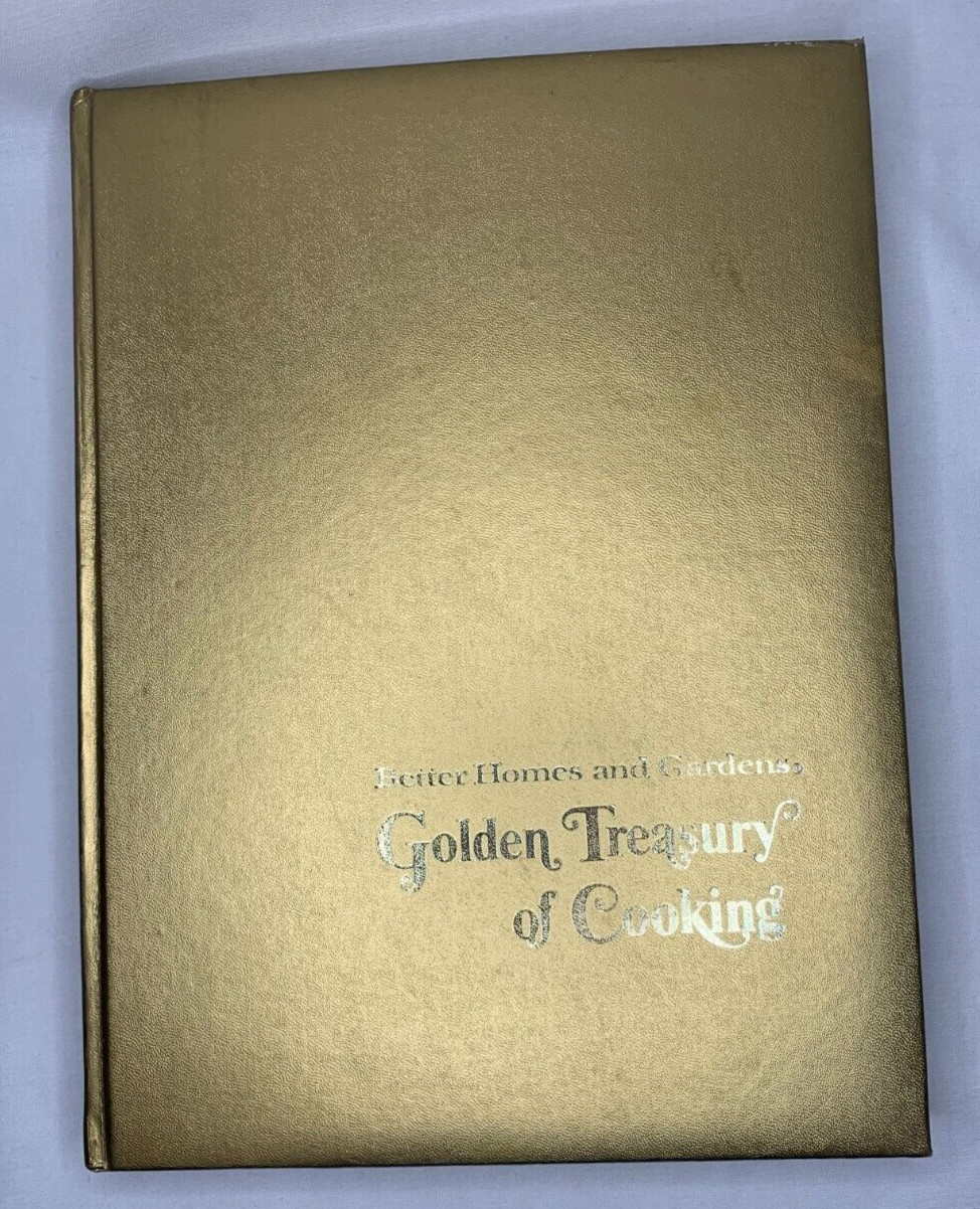 1973 Better Homes & Gardens Golden Treasury of Cooking Cookbook 1st ED 2nd Print