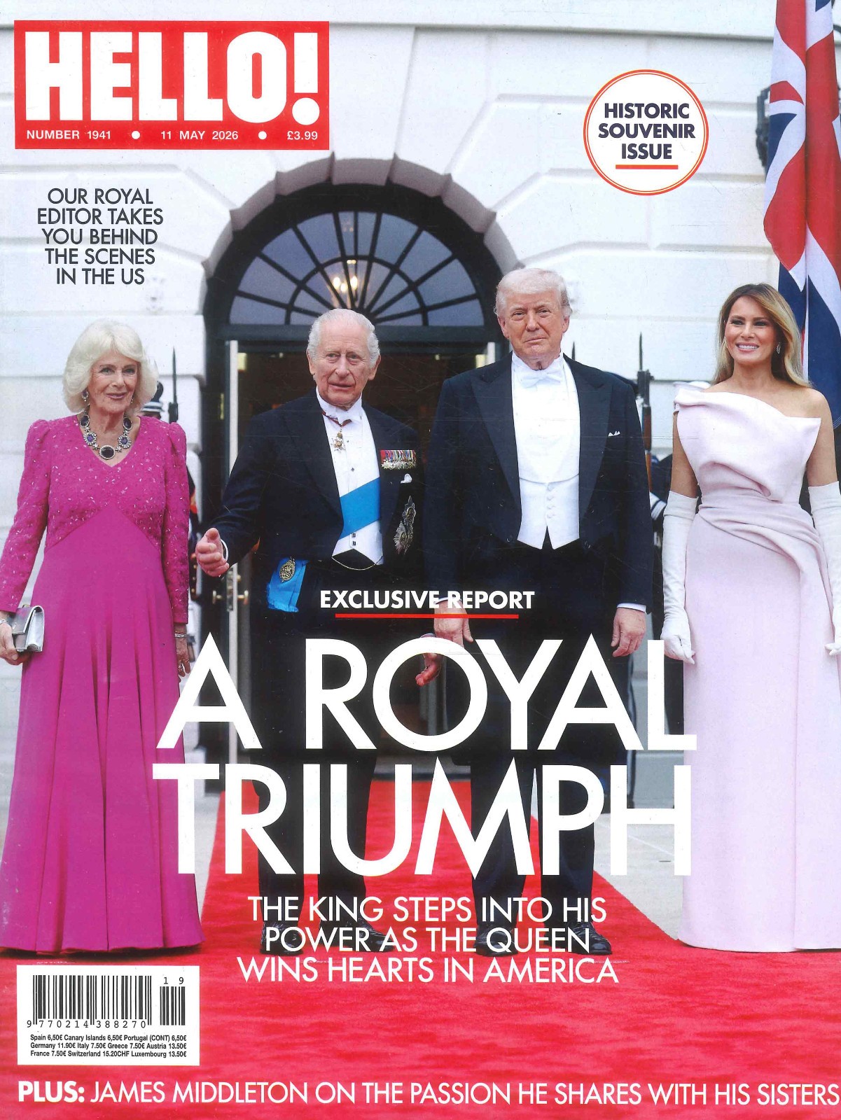 UK HELLO! Magazine: King Charles US State Visit, Donald Trump, Melania, 11.5.26