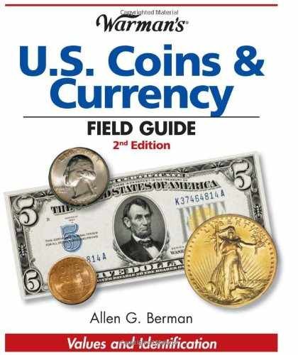 Warman’s U.S. Coins & Currency Field – Paperback, by Berman Allen G. – Very Good