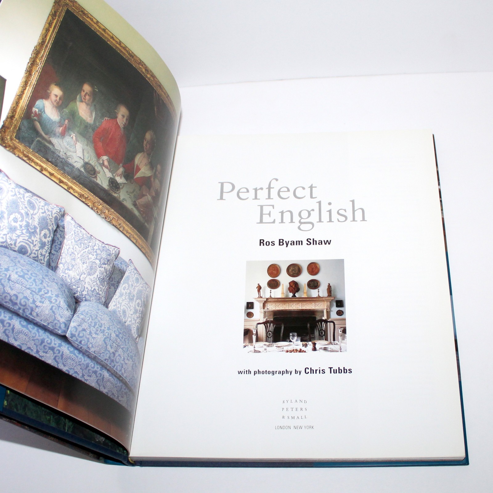 Perfect English 2007 Ros Byam Shaw Interior Design Decor hardcover