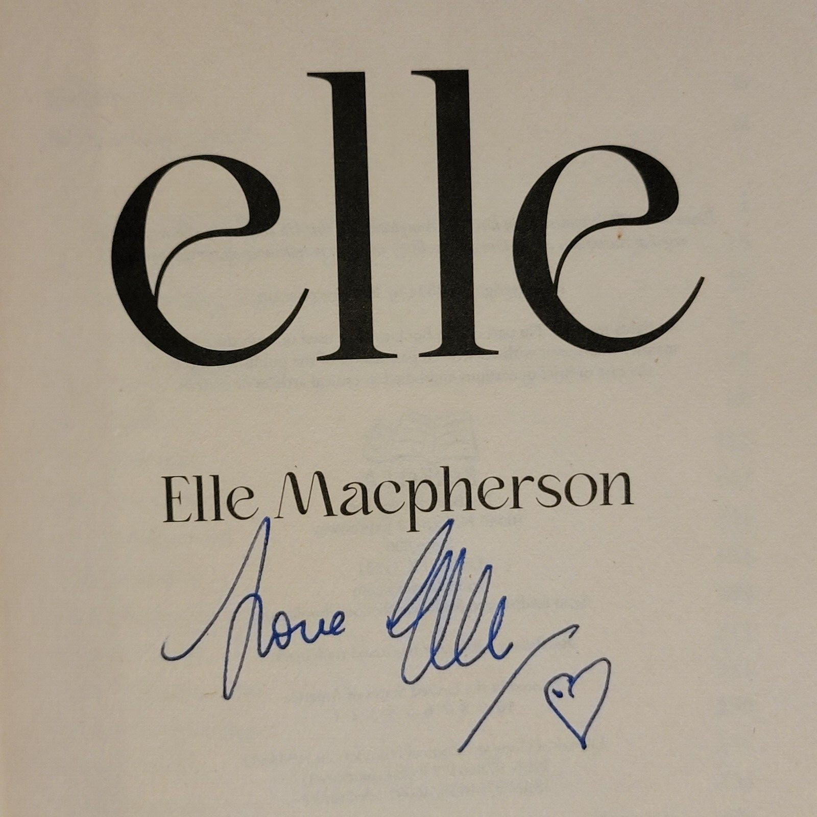 SIGNED! elle: Life, Lessons, and Learning to Trust Yourself by Elle Macpherson
