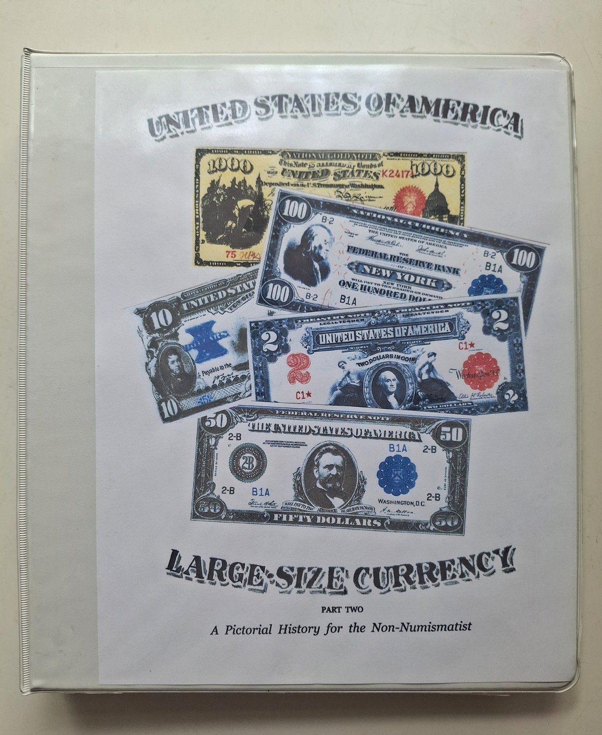 U.S. Large-Size Currency Part 2: Pictorial History for Non-Numismatist 1812-1929