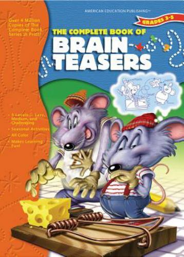 Complete Book Of Ser.: The Complete Book of Brain Teasers : Grades 3-5 by…