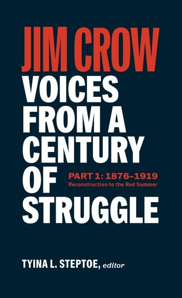 Jim Crow : Voices from a Century of Struggle; 1876 – 1919; Reconstruction to …