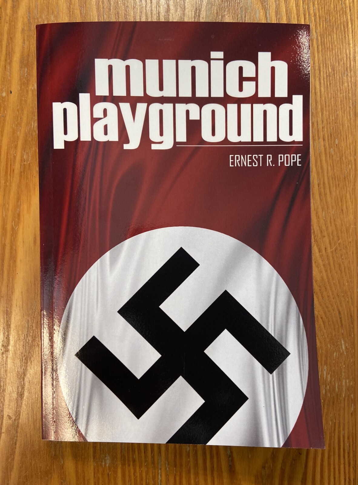 Munich Playground Ernest R. Pope SC 2016 History WWII VG Condition