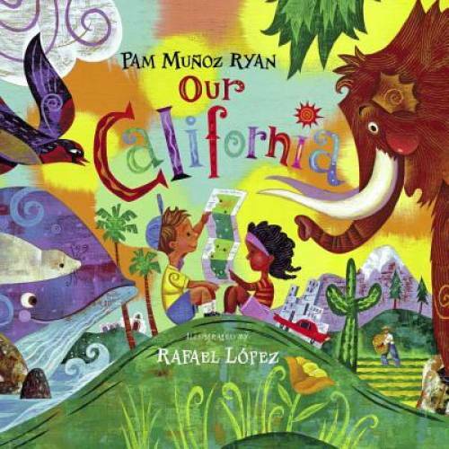 Our California – Paperback By Ryan, Pam Munoz – GOOD