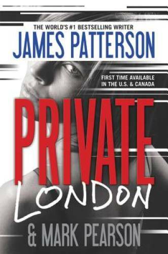 Private London (Jack Morgan Series) – Hardcover By Patterson, James – GOOD