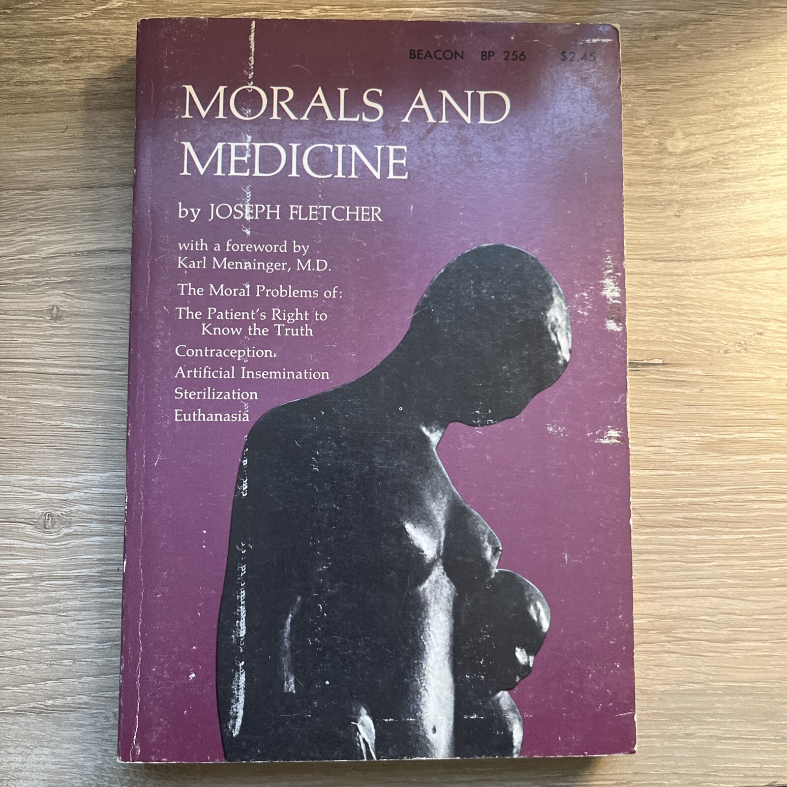 Morals And Medicine By Joseph Fletcher