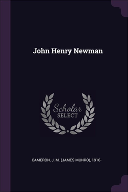 John Henry Newman (Paperback or Softback)