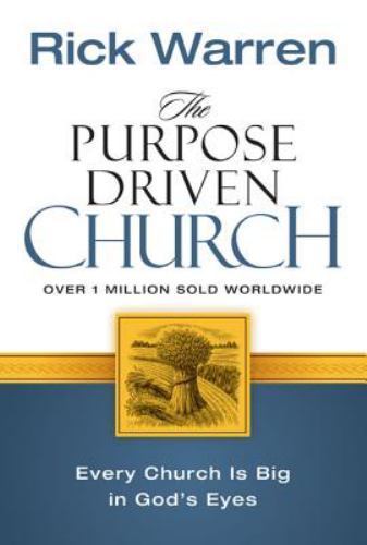 The Purpose Driven Church: Every Church Is B- 0310201063, Rick Warren, hardcover