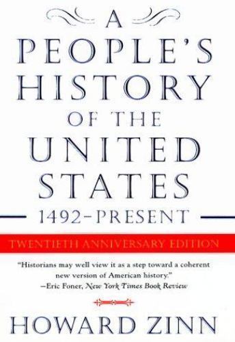 A People’s History of the United States: 1492 to the Present, Zinn, Howard, Acce