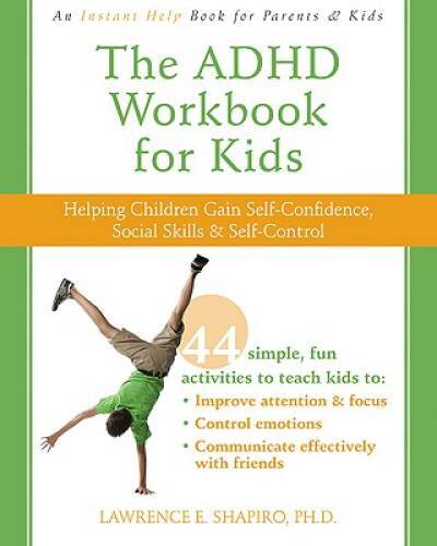 The ADHD Workbook for Kids: Helping Children Gain Self-Confidence, S – VERY GOOD