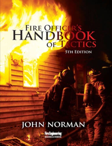 Fire Officer’s Handbook of Tactics – Hardcover By Norman, John – VERY GOOD