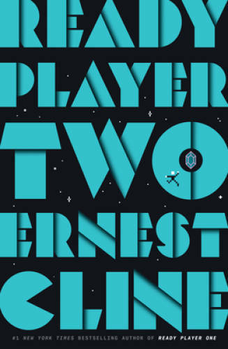Ready Player Two: A Novel – Hardcover By Cline, Ernest – GOOD