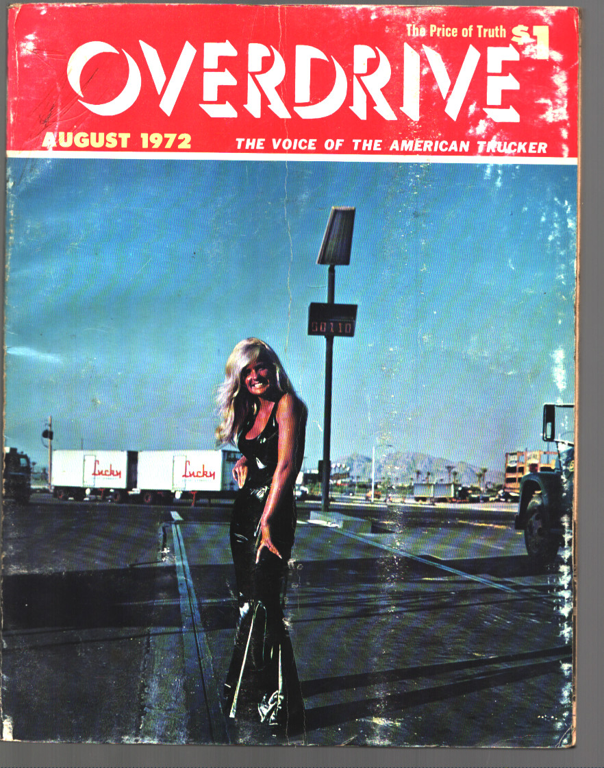 OVERDRIVE Magazine AUGUST 1972 VOICE OF THE AMERICAN TRUCKER 148 pages