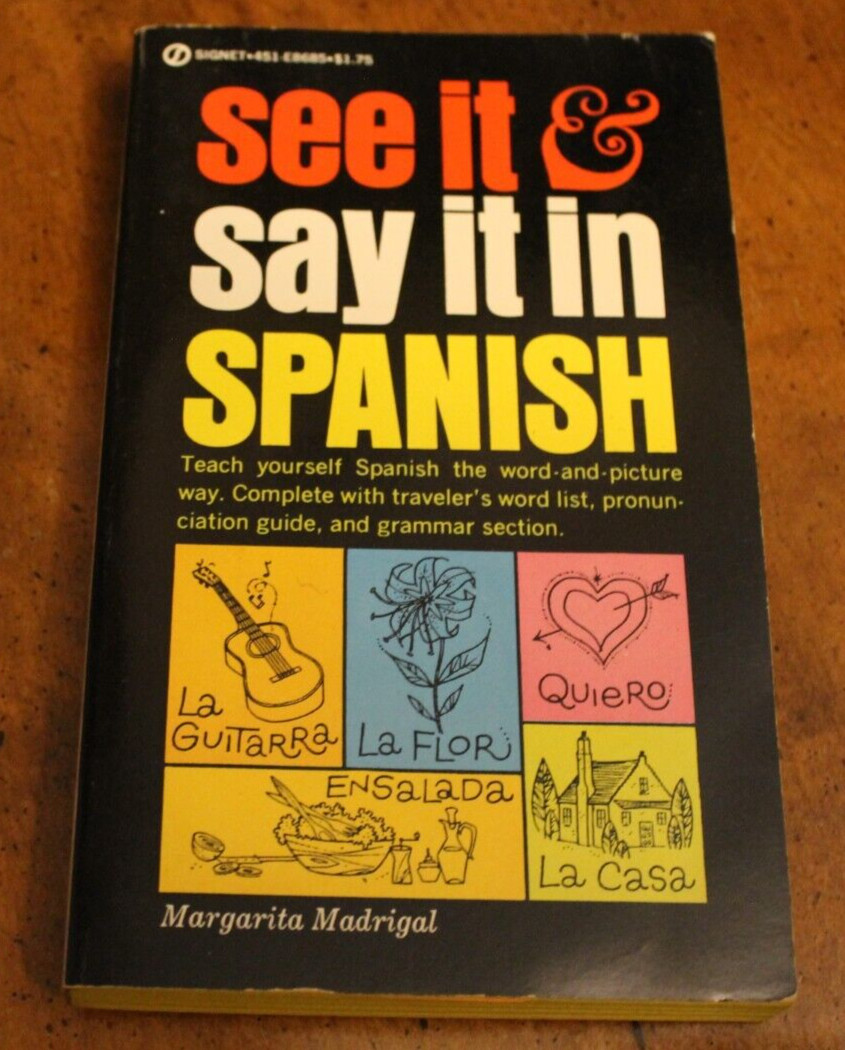 See It & Say It In Spanish ~ Margarita Madrigal ~ 1961 Signet PB 19PR