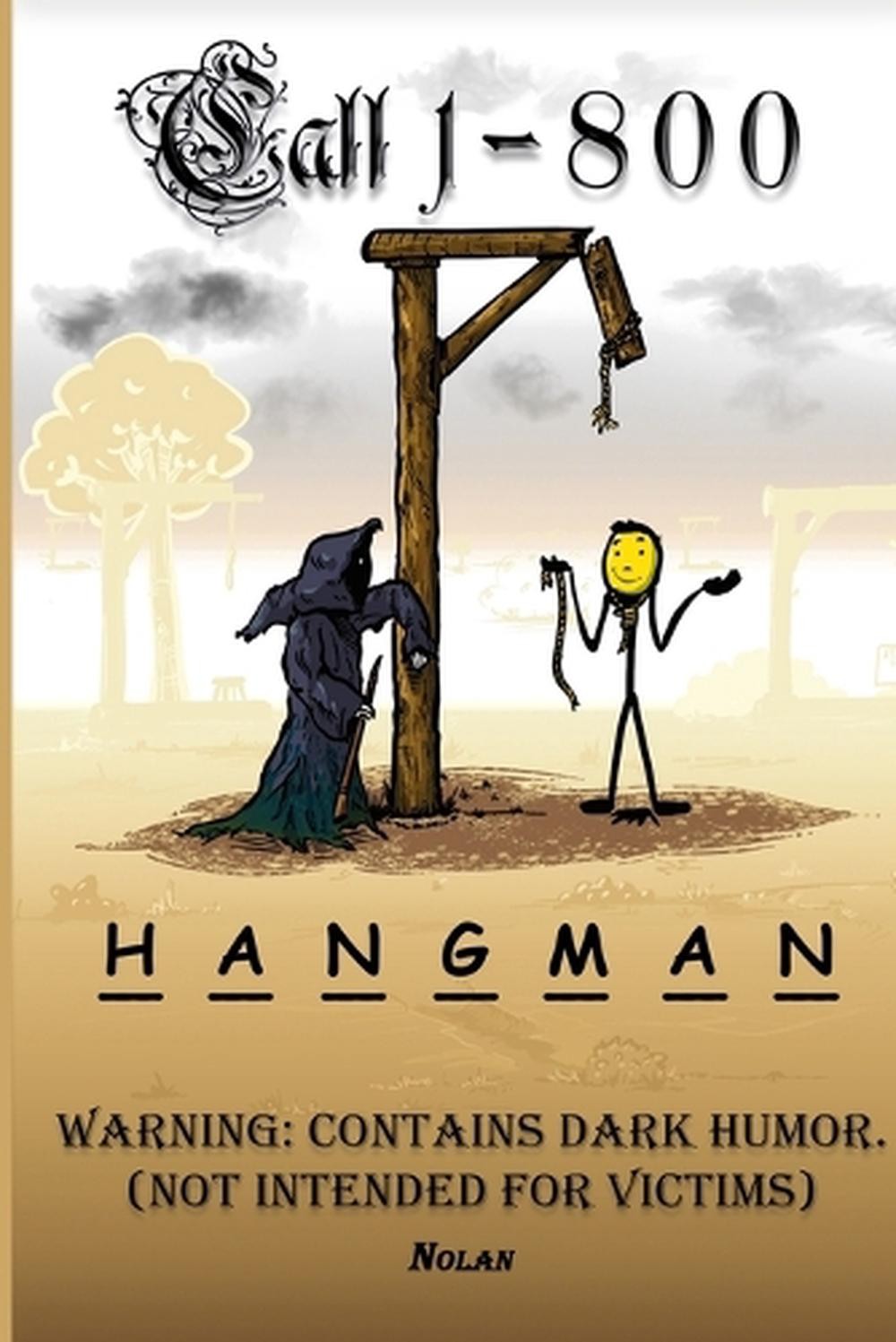 Call 1-800-Hangman by John B. Nolan (English) Paperback Book