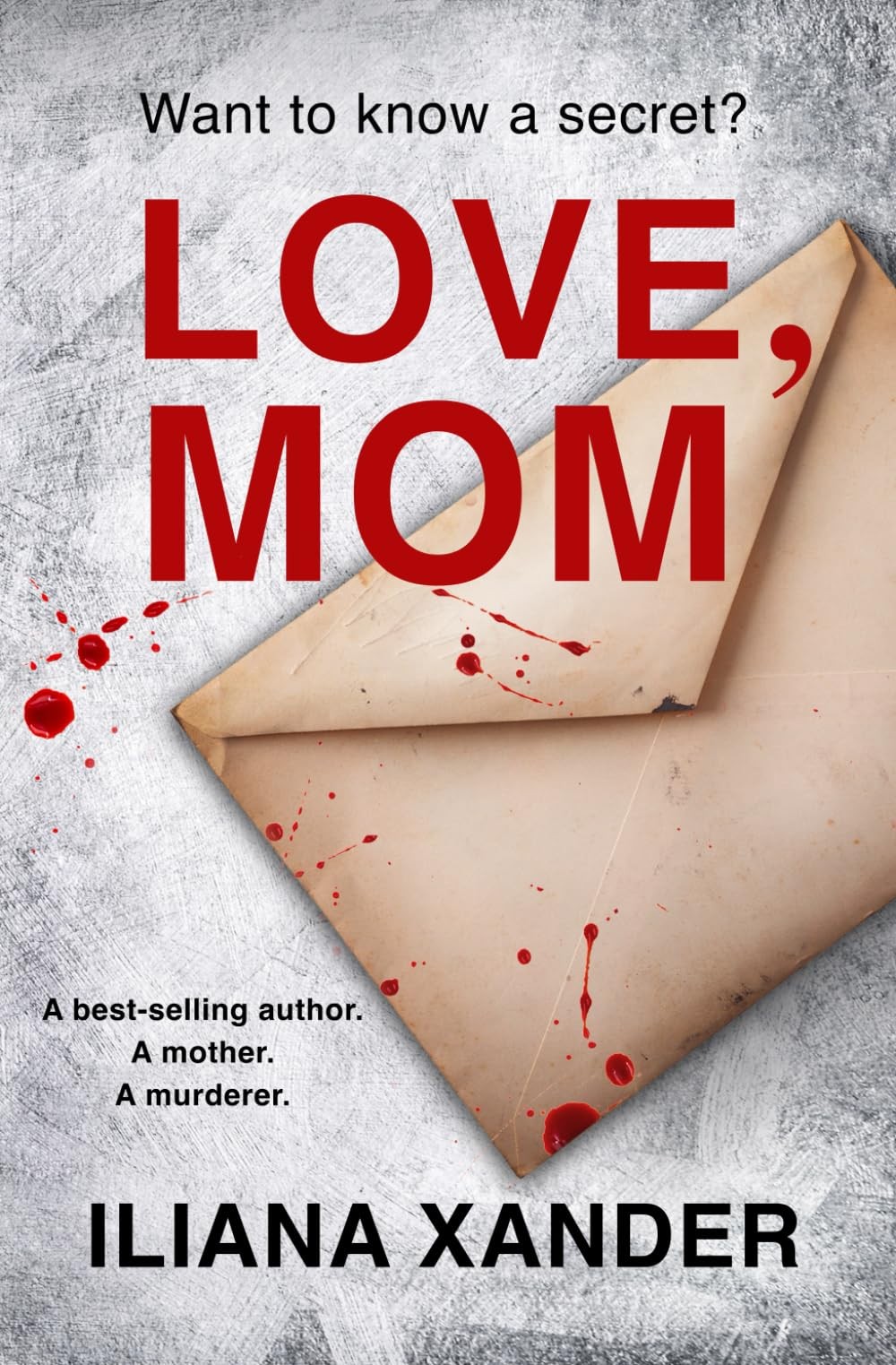 Love, Mom: A fast-paced psychological thriller with several twists – Xander,…