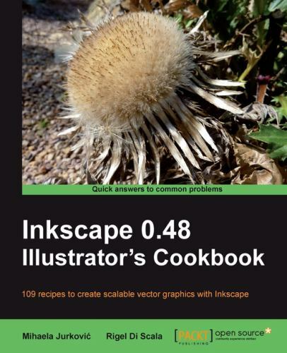 Inkscape 0.48 Illustrator’s Cookbook : 109 Recipes to Create Scalable Vector …