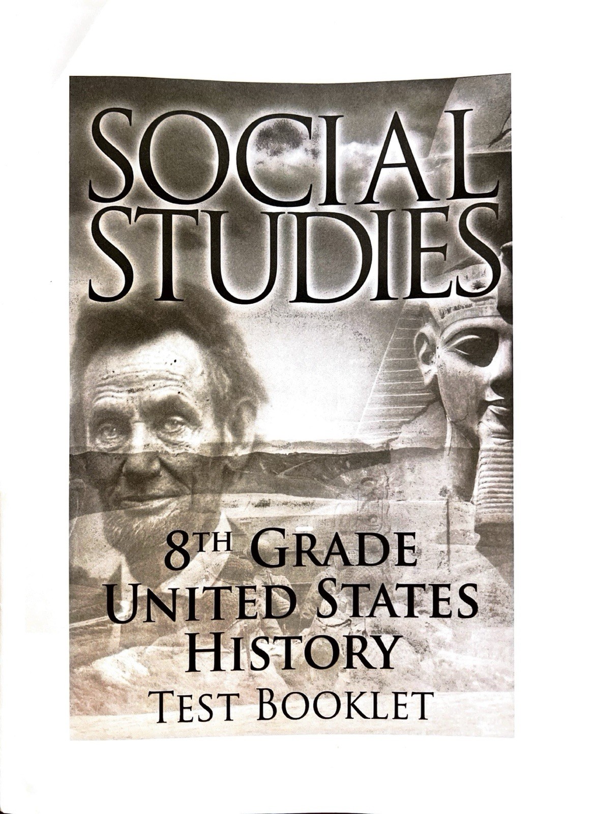 Social Studies, 8th Grade, United States History, Test Booklet