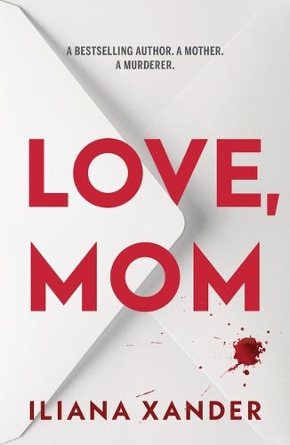 Iliana Xander Love, Mom (Hardback)