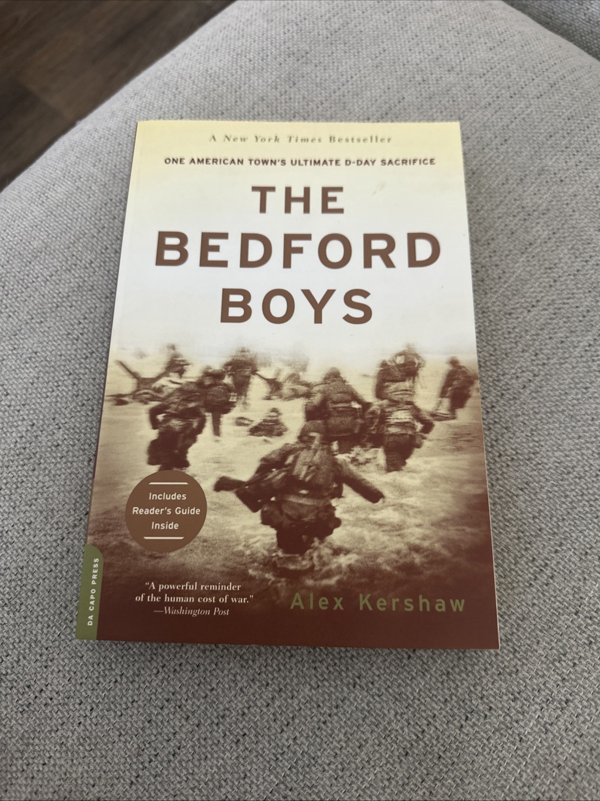 Bedford Boys : One American Town’s Ultimate d-Day Sacrifice by Alex Kershaw