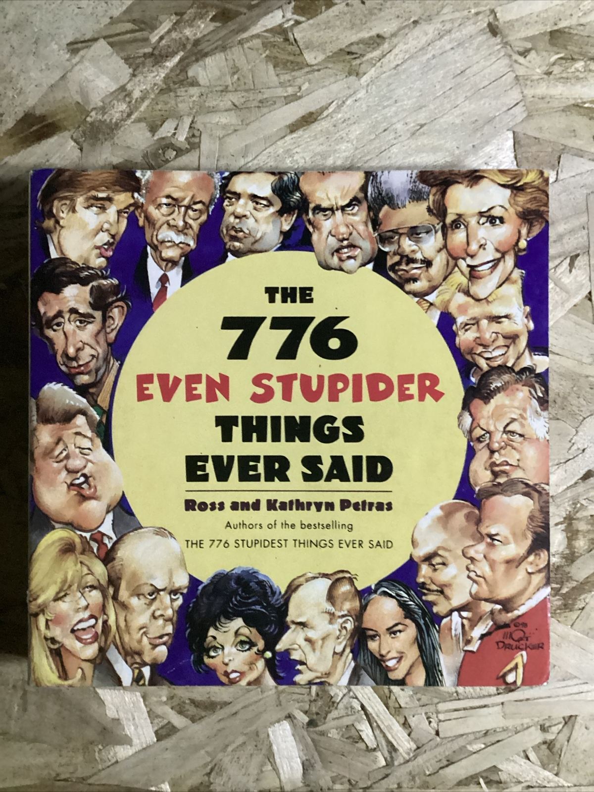 The 776 Even Stupider Things Ever Said by Ross Petras (1994, Trade Paperback)