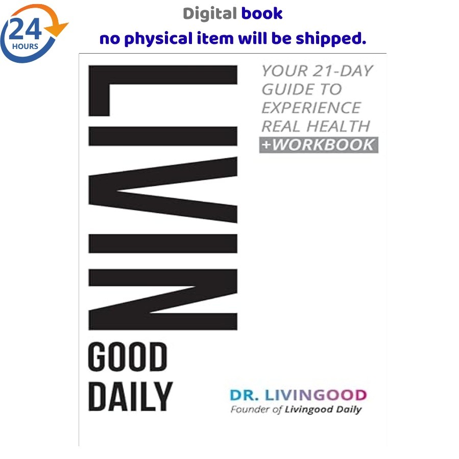 Livingood Daily: Your 21-Day Guide to Experie 2017 Dr. Livingood