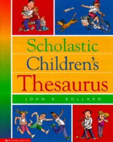 Scholastic Children’s Thesaurus (Scholastic Reference) – Hardcover – VERY GOOD