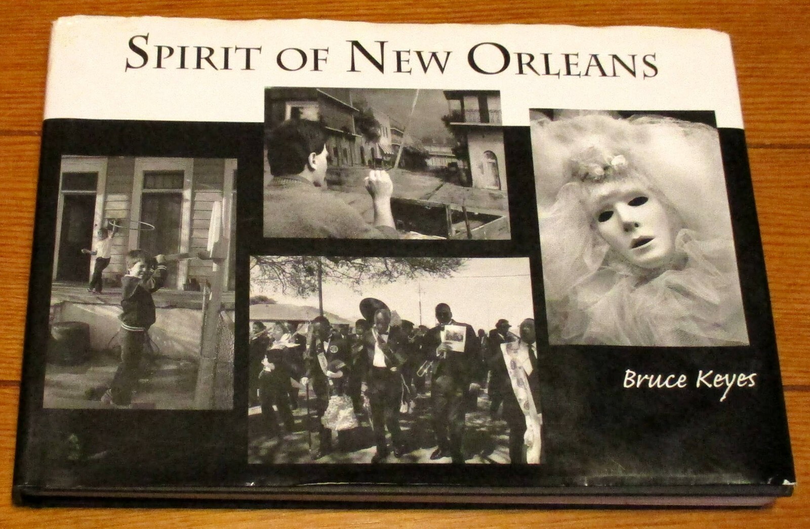 Spirit of New Orleans AUTOGRAPHED Bruce Keyes H/C 231 Pages NICE!!!!