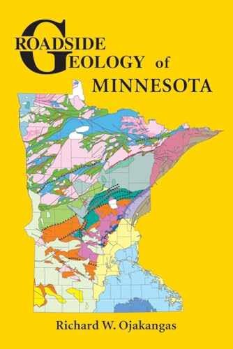 Roadside Geology of Minnesota – Paperback, by Ojakangas Richard W. – Very Good