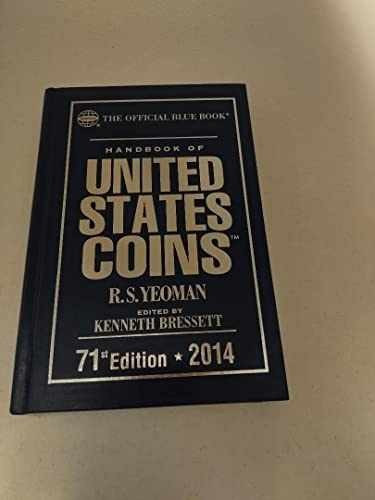 Handbook of United States Coins 2014: – Hardcover, by R. S. Yeoman; – Very Good