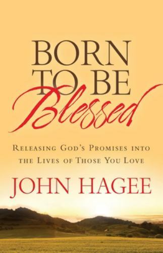 Born to be Blessed – 9781617952326, paperback, John Hagee