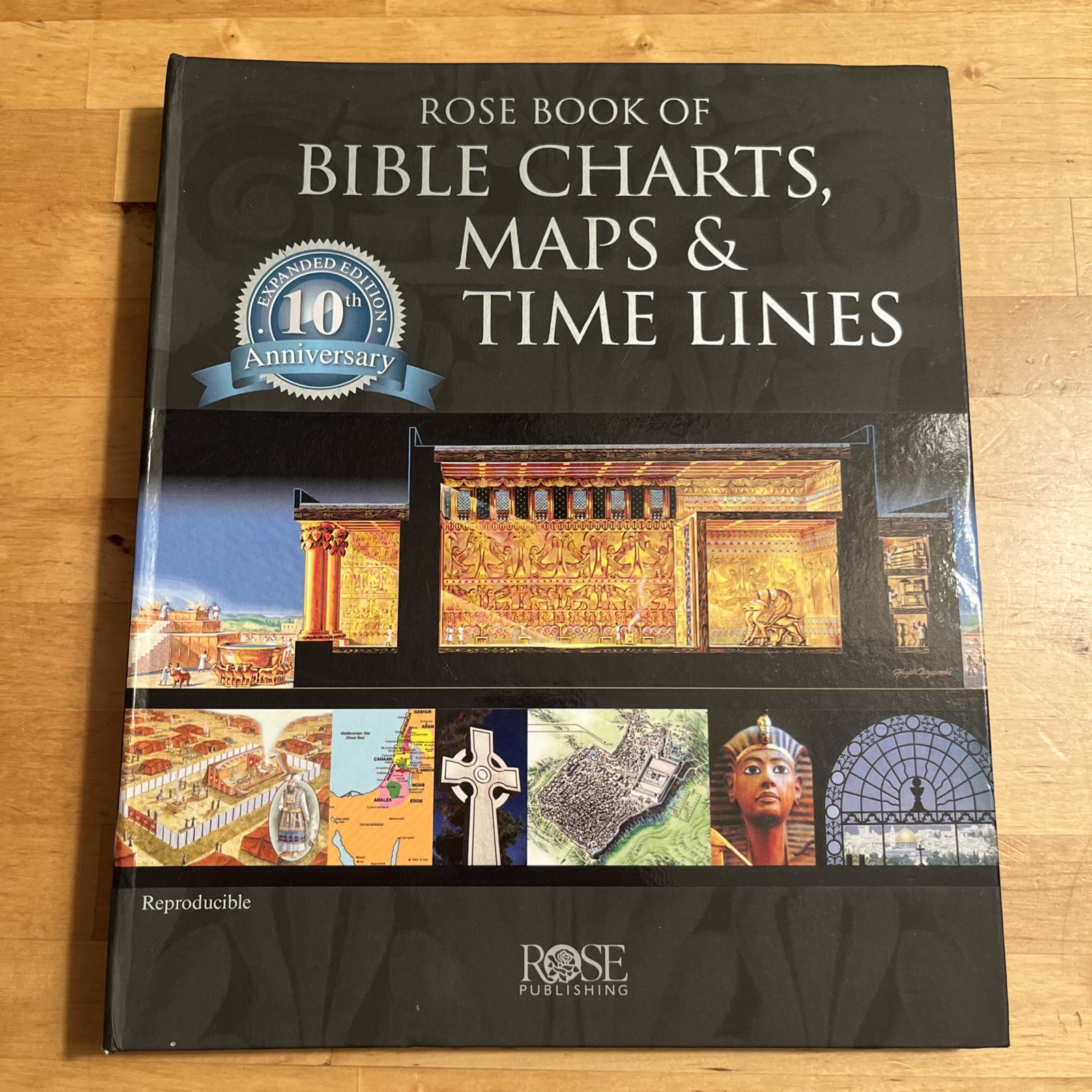 Rose Book of Bible Charts, Maps, and Time Lines: Full-Color, 10th Anniversary Ed