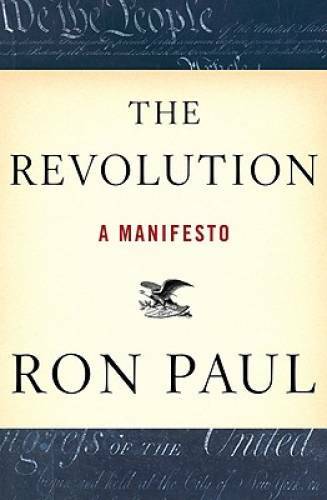 The Revolution: A Manifesto – Hardcover By Paul, Ron – VERY GOOD