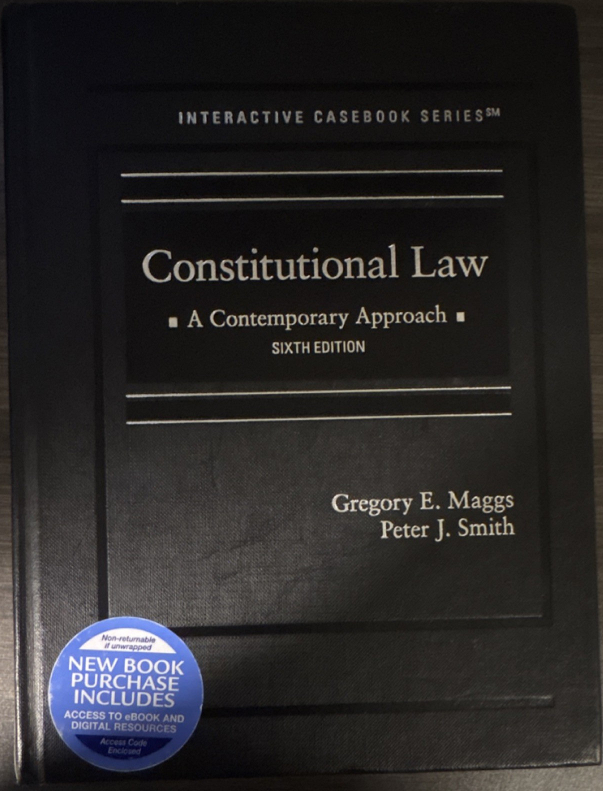 Constitutional Law: A Contemporary Approach, 6th Ed. Hardcover, Maggs & Smith