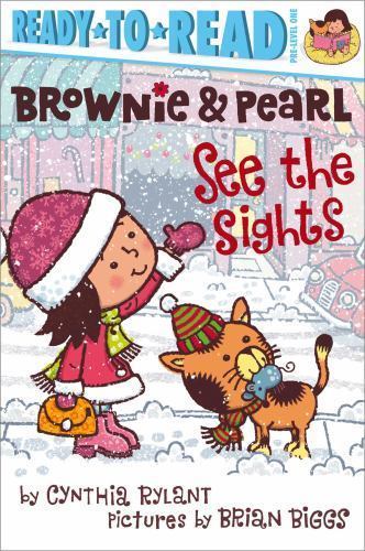 Brownie & Pearl See the Sights: Ready-to– paperback, 1442487437, Cynthia Rylant