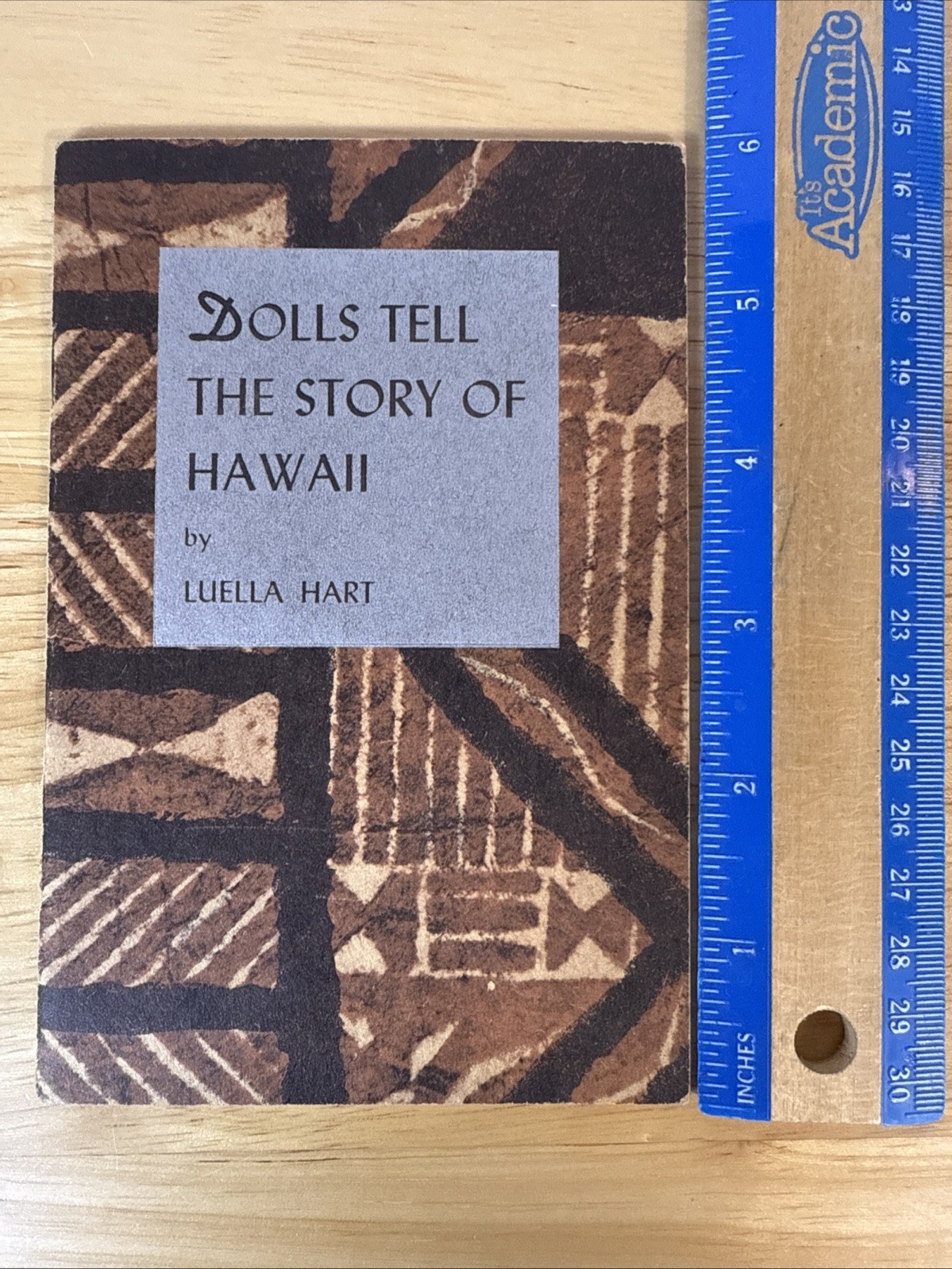 Dolls Tell the Story of Hawaii by Luella Hart 20 Pages 1954