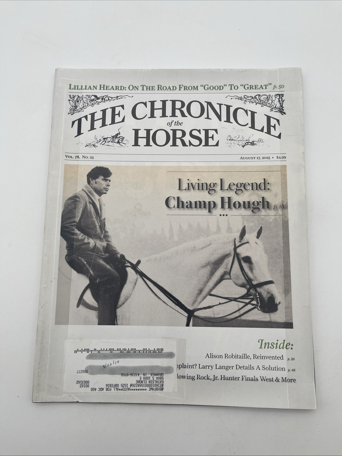 The Chronicle Of The Horse August 17, 2015 / Living Legend Champ Hough