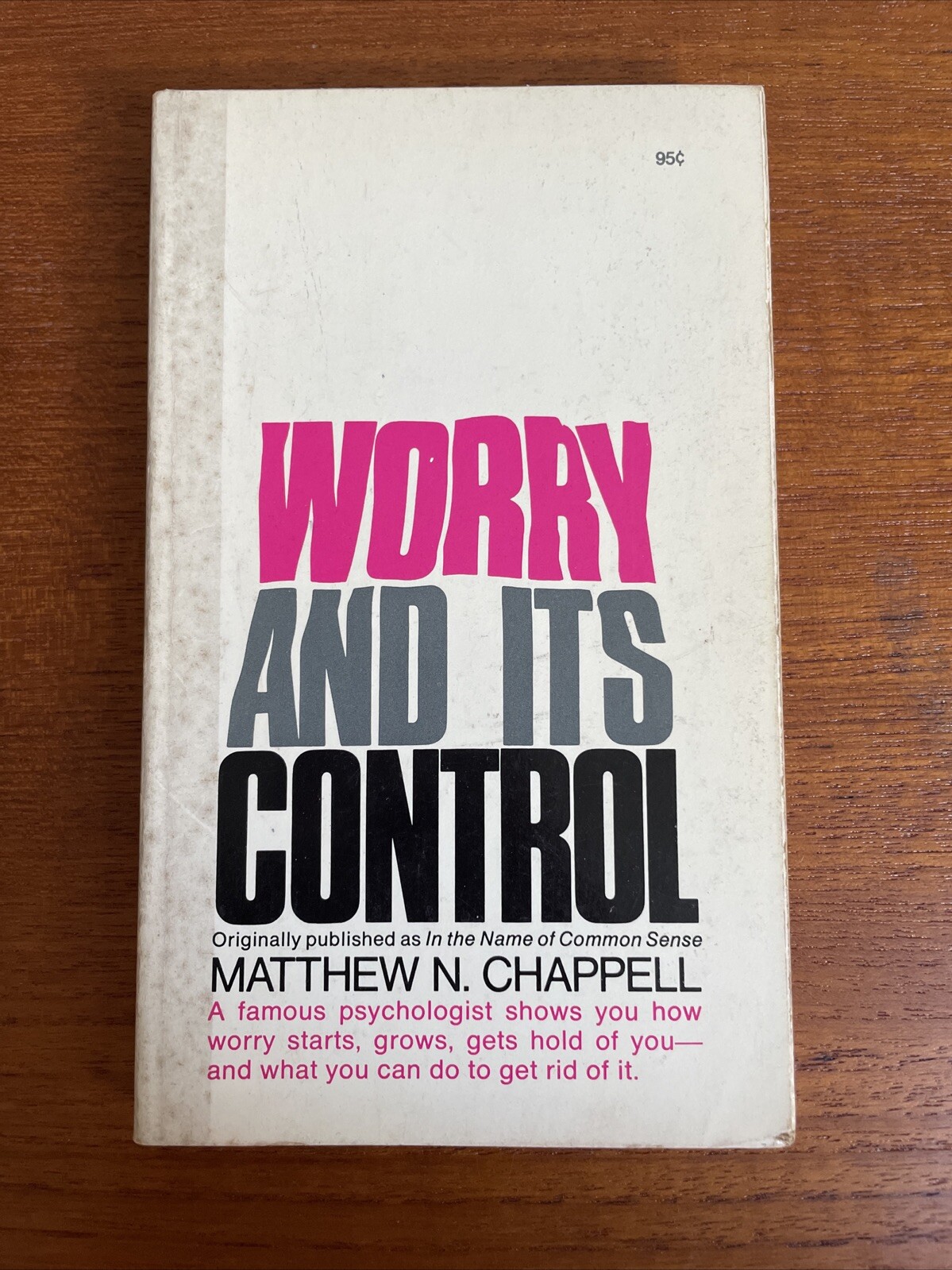 Worry and its Control Matthew Chappell Collier Books, Psychology 1966 Paperback