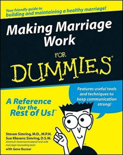 Making Marriage Work For Dummies – Paperback By Simring, Steven – GOOD