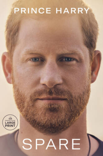 Spare – Paperback By Prince Harry The Duke of Sussex – VERY GOOD