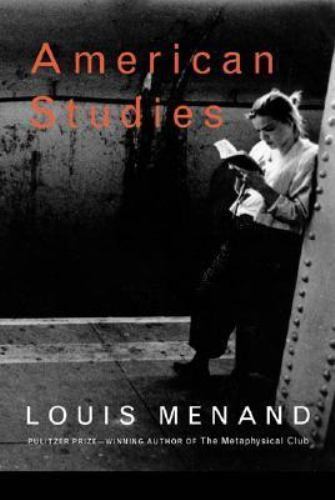 American Studies – 9780374529000, Louis Menand, paperback, new